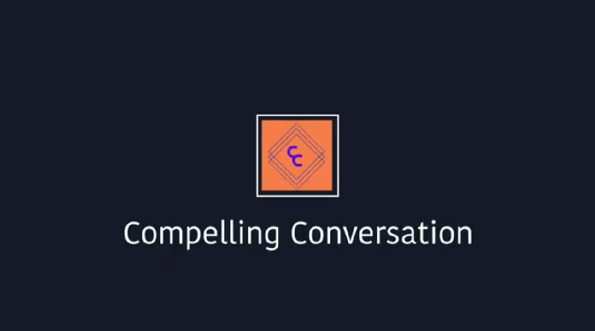 Compelling Conversation